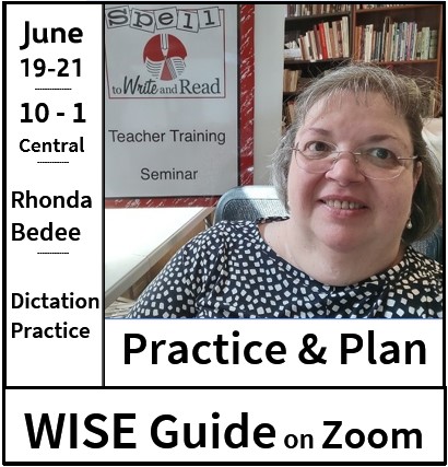 WISE Guide Practice & Plan – Jun 19-21 by Wise Spelling on Zoom