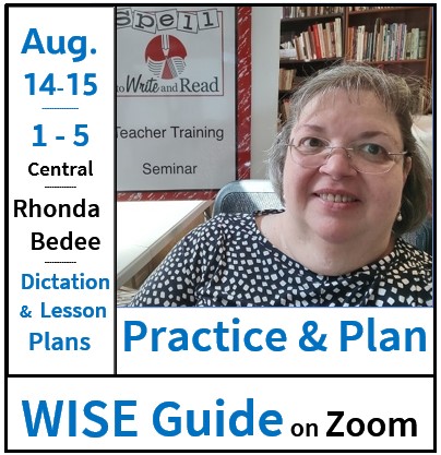 WISE Guide Practice & Plan – Aug. 14-15 – Rhonda Bedee on Zoom