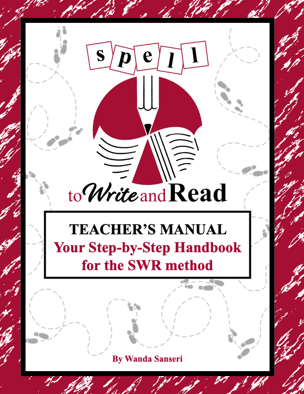 Spell to Write and Read Teacher's Manual